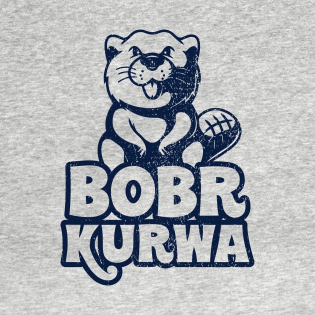 Bobr Kurwa! Grunge by Vault Emporium